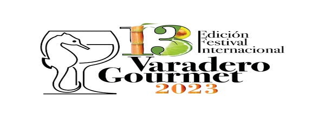 Varadero Gourmet 2023, Turismo de eventos, Cuba Travel